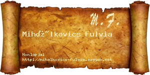 Mihálkovics Fulvia névjegykártya